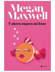 Y AHORA SUPERA MI BESO